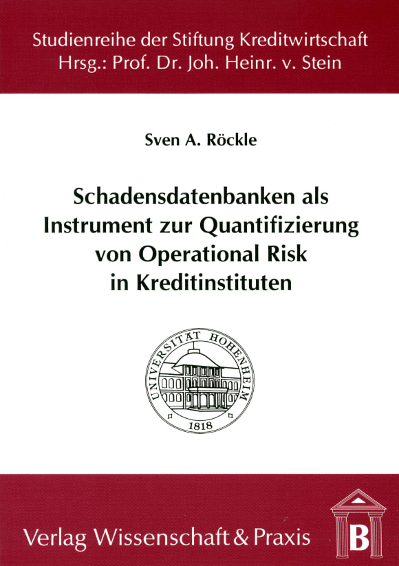 Cover Schadensdatenbanken als Instrument zur Quantifizierung von Operational Risk in Kreditinstituten