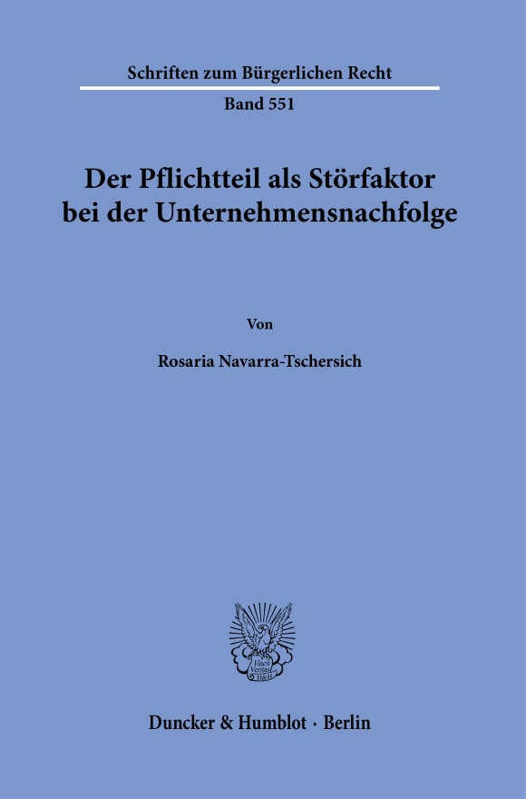 Cover Der Pflichtteil als Störfaktor bei der Unternehmensnachfolge