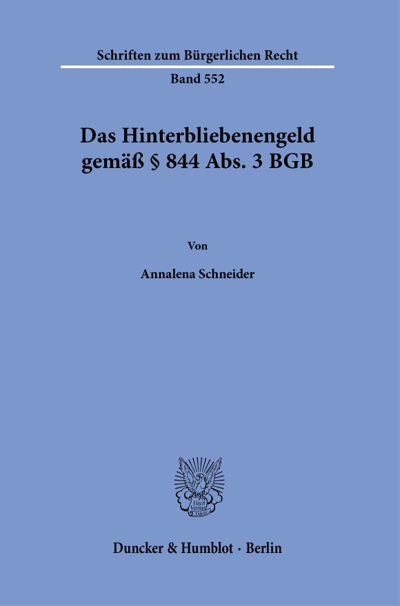 Cover Das Hinterbliebenengeld gemäß § 844 Abs. 3 BGB