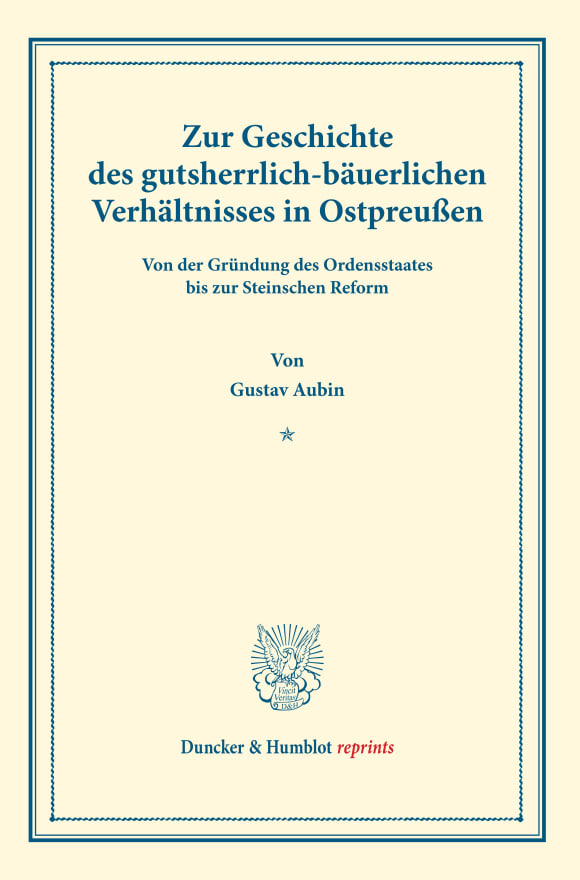 Cover Zur Geschichte des gutsherrlich-bäuerlichen Verhältnisses in Ostpreußen