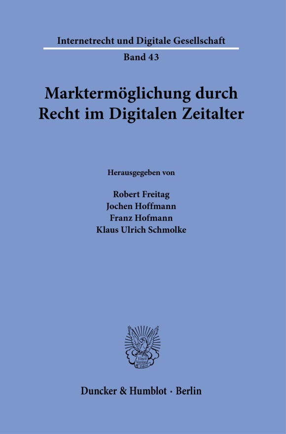 Cover Marktermöglichung durch Recht im Digitalen Zeitalter