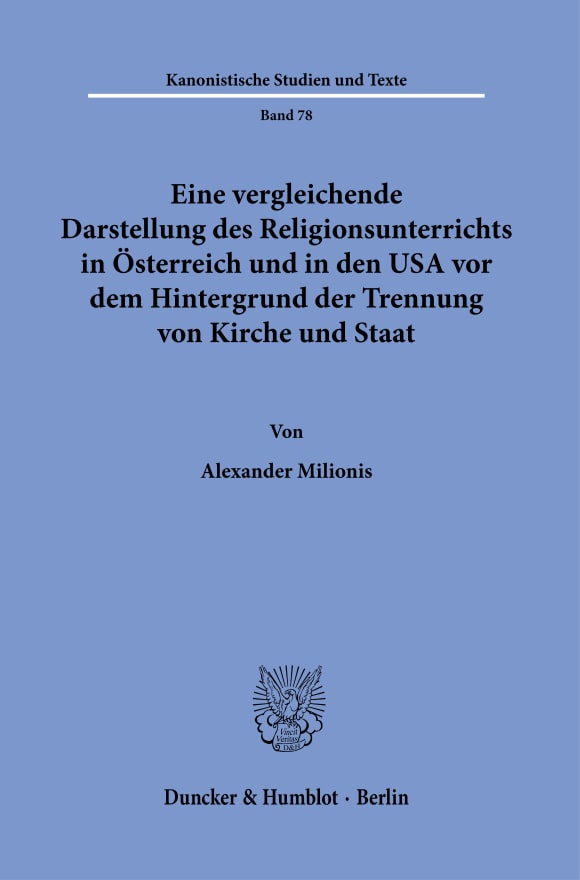 Cover Eine vergleichende Darstellung des Religionsunterrichts in Österreich und in den USA vor dem Hintergrund der Trennung von Kirche und Staat