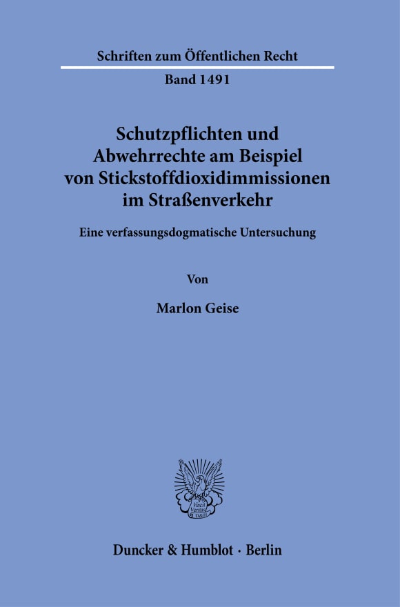 Cover Schutzpflichten und Abwehrrechte am Beispiel von Stickstoffdioxidimmissionen im Straßenverkehr