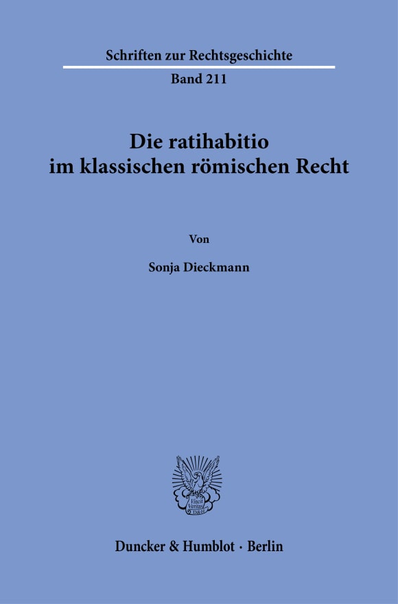 Cover Die ratihabitio im klassischen römischen Recht