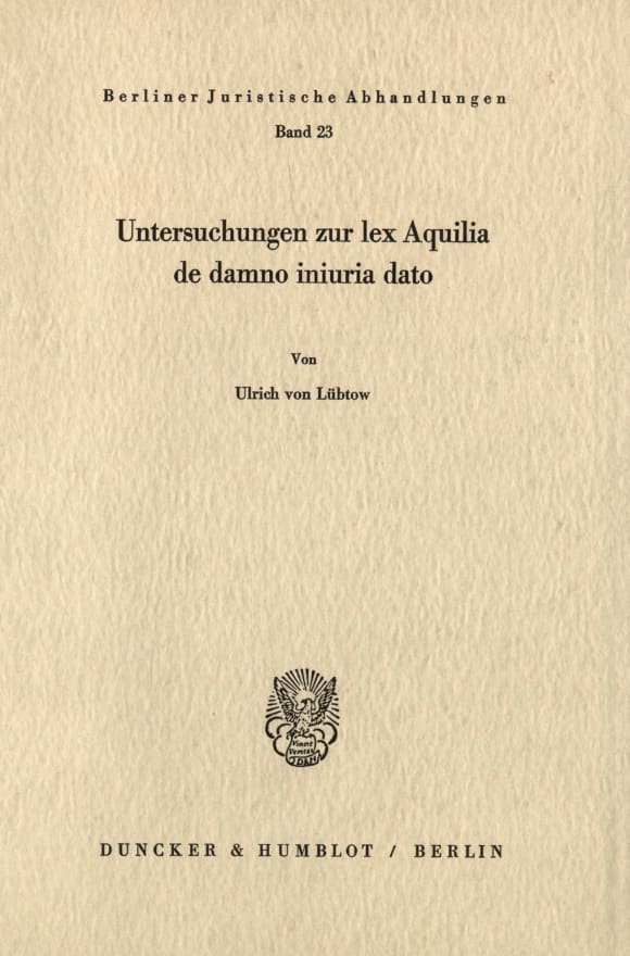 Cover Untersuchungen zur lex Aquilia de damno iniuria dato