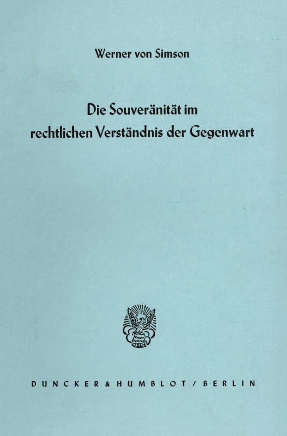 Cover Die Souveränität im rechtlichen Verständnis der Gegenwart