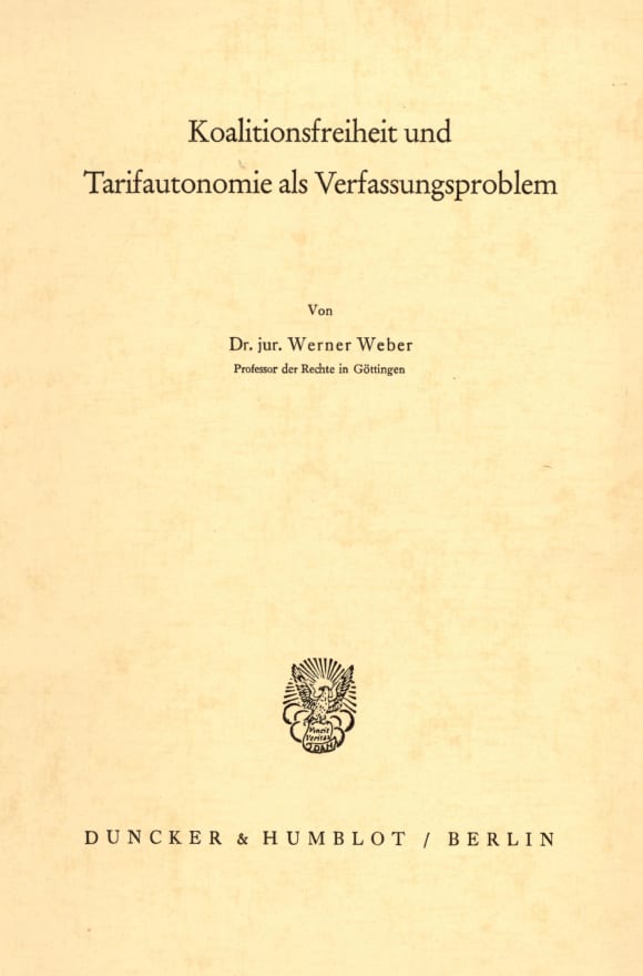 Cover Koalitionsfreiheit und Tarifautonomie als Verfassungsproblem