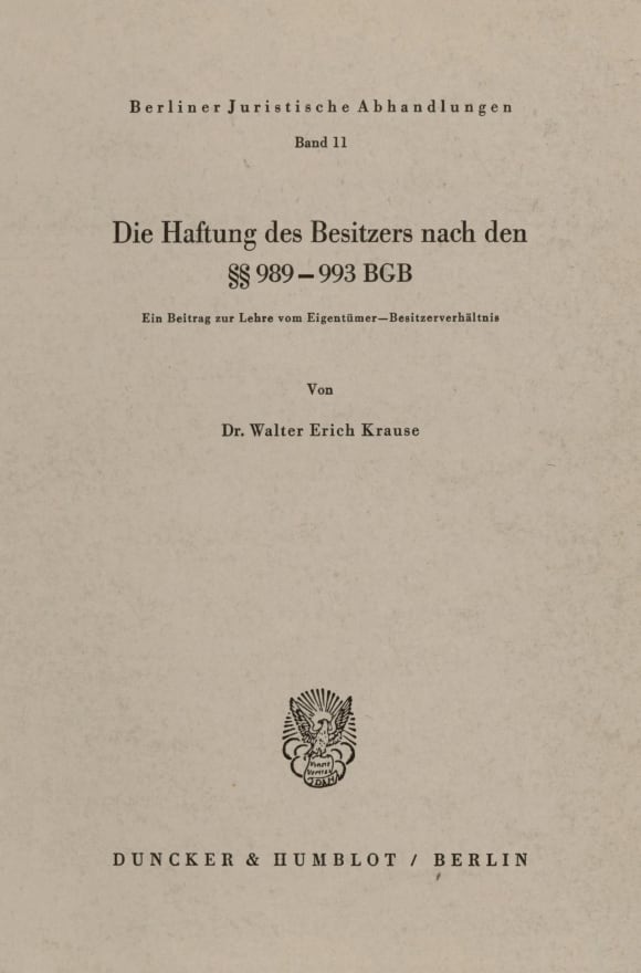 Cover Die Haftung des Besitzers nach den §§ 989 - 993 BGB