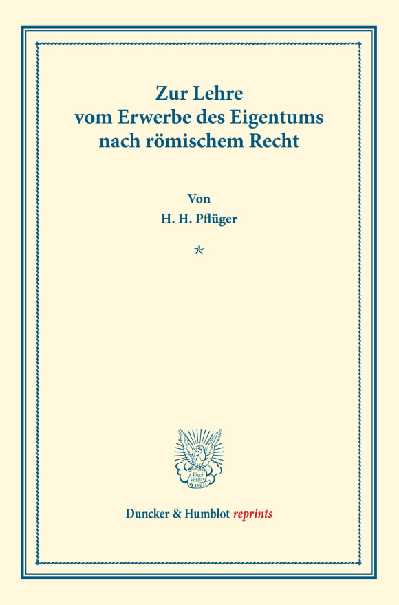 Cover Zur Lehre vom Erwerbe des Eigentums nach römischem Recht