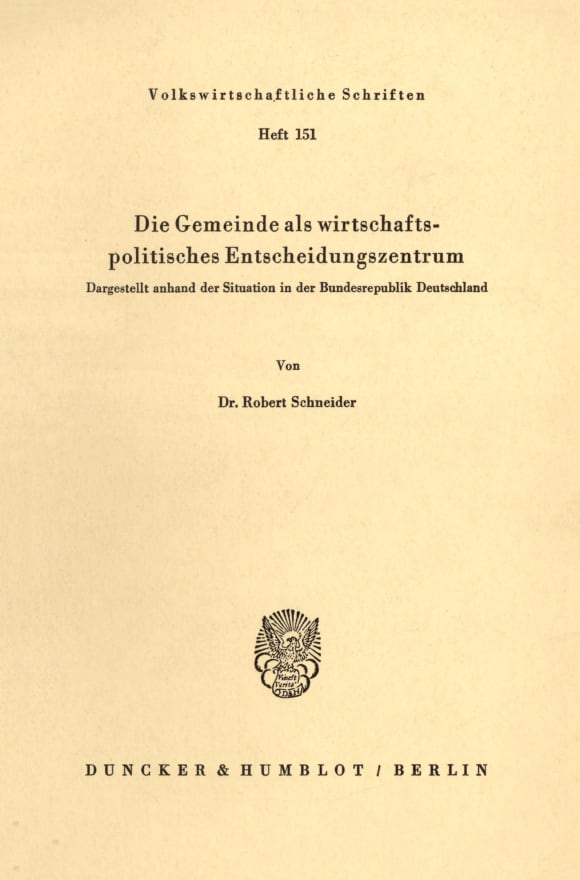 Cover Die Gemeinde als wirtschaftspolitisches Entscheidungszentrum