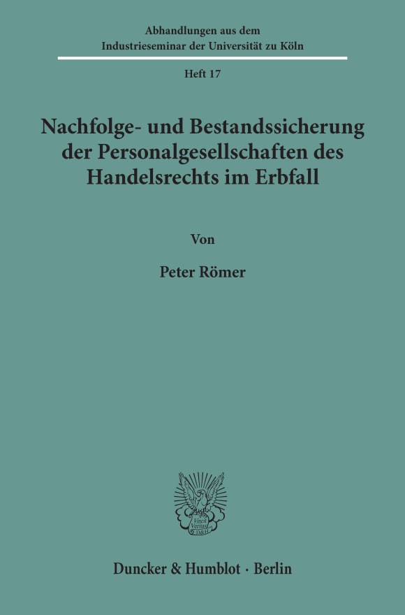 Cover Nachfolge- und Bestandssicherung der Personalgesellschaften des Handelsrechts im Erbfall