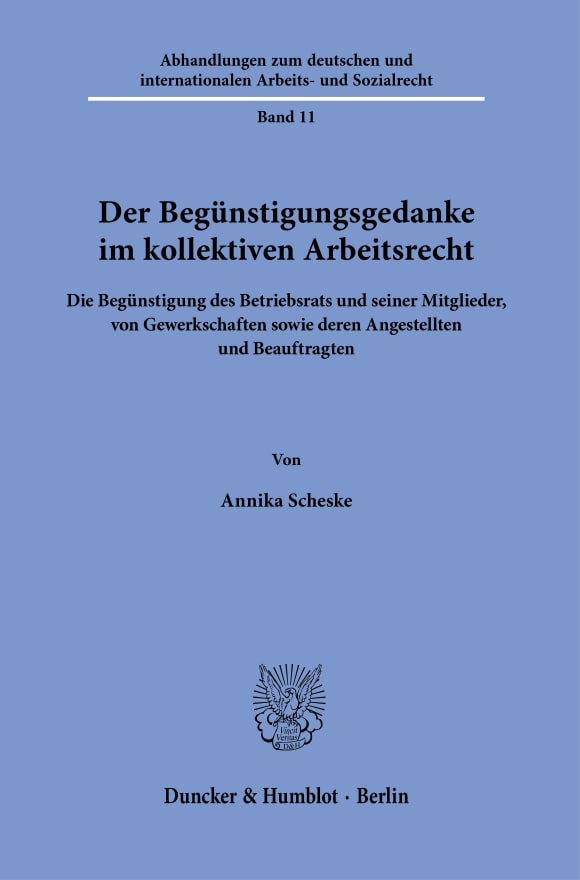 Cover Der Begünstigungsgedanke im kollektiven Arbeitsrecht