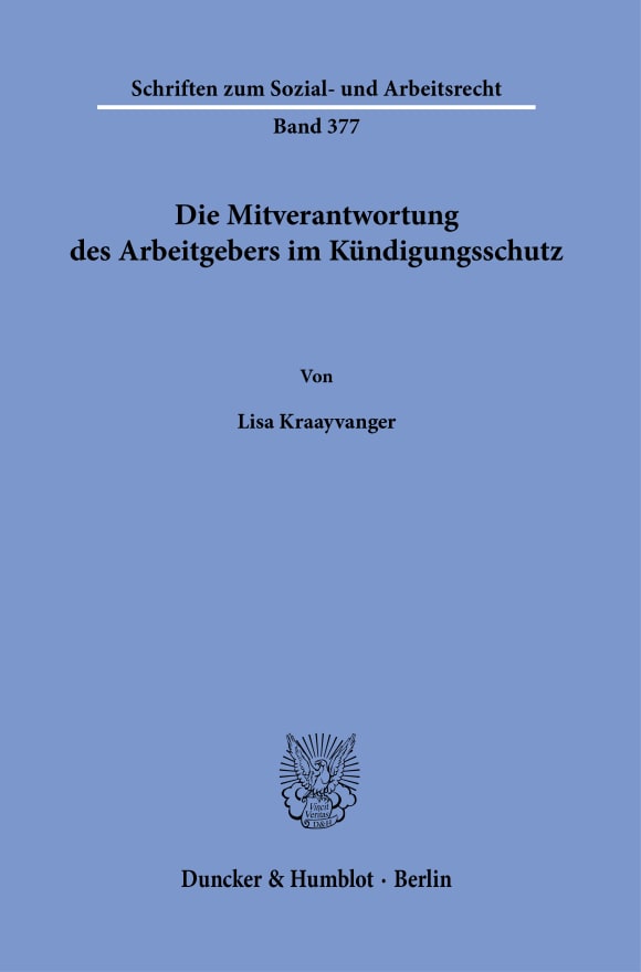 Cover Die Mitverantwortung des Arbeitgebers im Kündigungsschutz