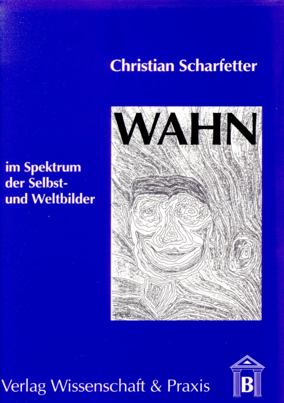 Cover Wahn im Spektrum der Selbst- und Weltbilder