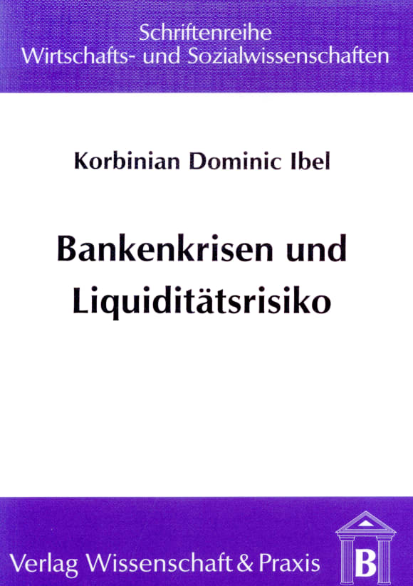 Cover Bankenkrisen und Liquiditätsrisiko