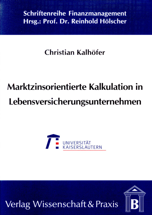 Cover Marktzinsorientierte Kalkulation in Lebensversicherungsunternehmen