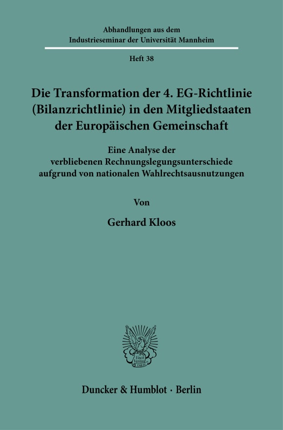 Cover Die Transformation der 4. EG-Richtlinie (Bilanzrichtlinie) in den Mitgliedstaaten der Europäischen Gemeinschaft