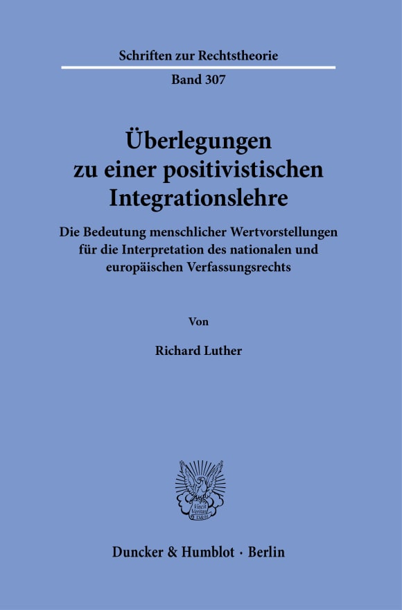 Cover Überlegungen zu einer positivistischen Integrationslehre