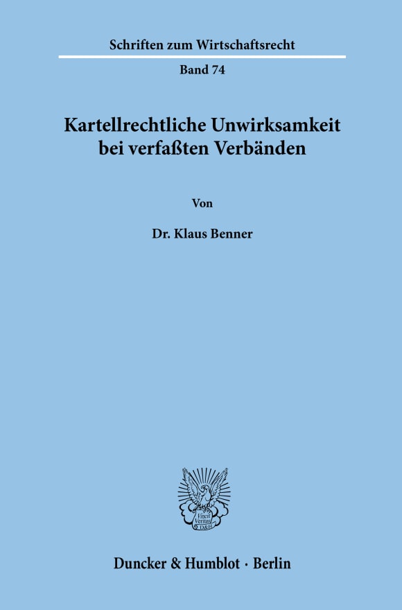 Cover Kartellrechtliche Unwirksamkeit bei verfaßten Verbänden