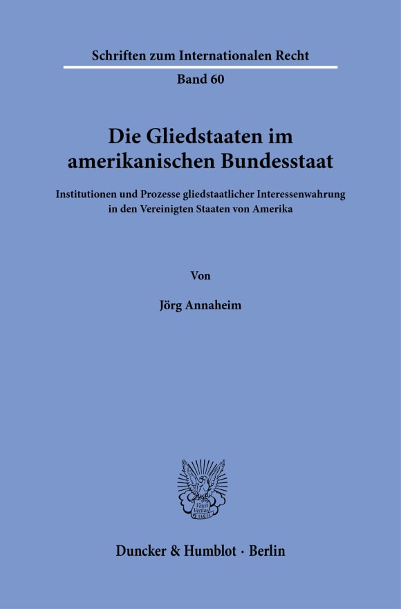 Cover Die Gliedstaaten im amerikanischen Bundesstaat