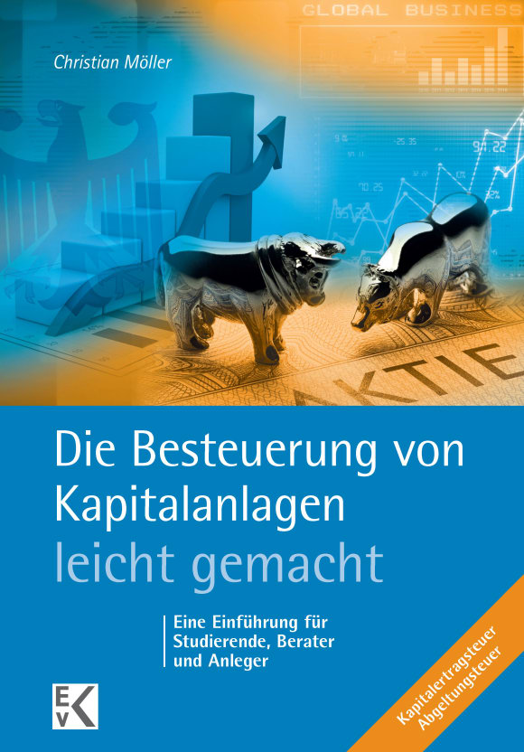 Cover Die Besteuerung von Kapitalanlagen – leicht gemacht