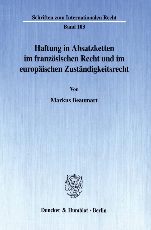 Cover Haftung in Absatzketten im französischen Recht und im europäischen Zuständigkeitsrecht