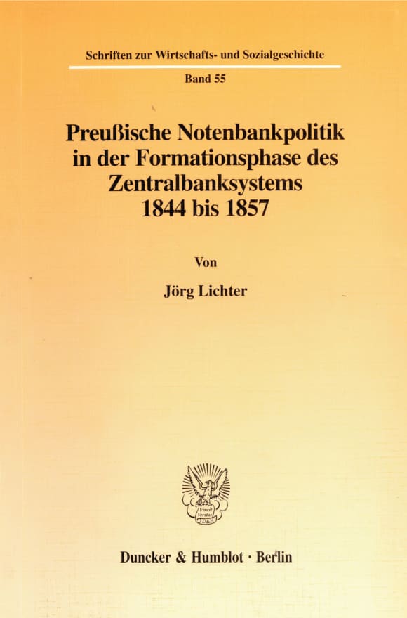 Cover Preußische Notenbankpolitik in der Formationsphase des Zentralbanksystems 1844 bis 1857