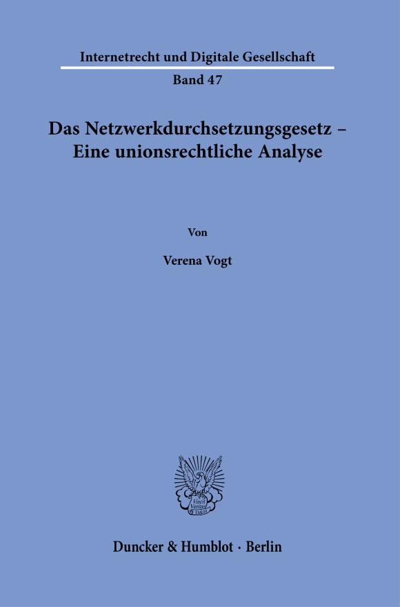 Cover Das Netzwerkdurchsetzungsgesetz – Eine unionsrechtliche Analyse