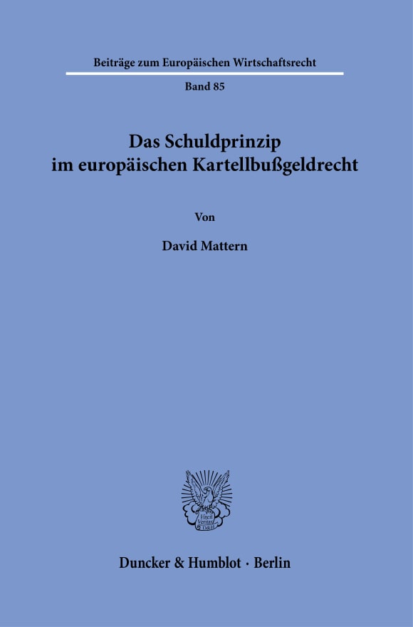 Cover Das Schuldprinzip im europäischen Kartellbußgeldrecht