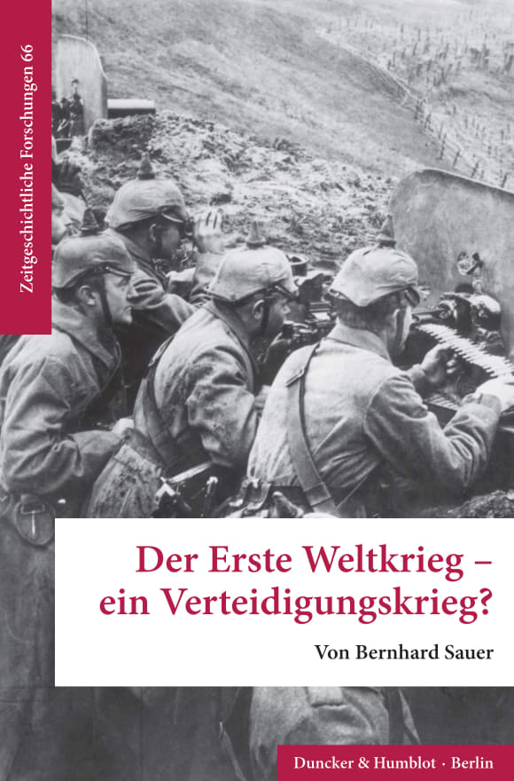 Cover Der Erste Weltkrieg – ein Verteidigungskrieg?