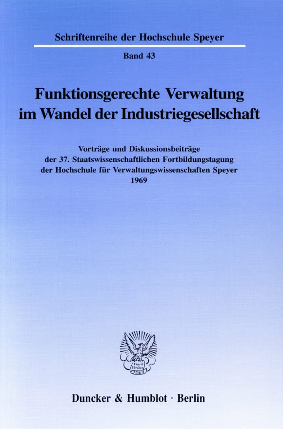 Cover Funktionsgerechte Verwaltung im Wandel der Industriegesellschaft