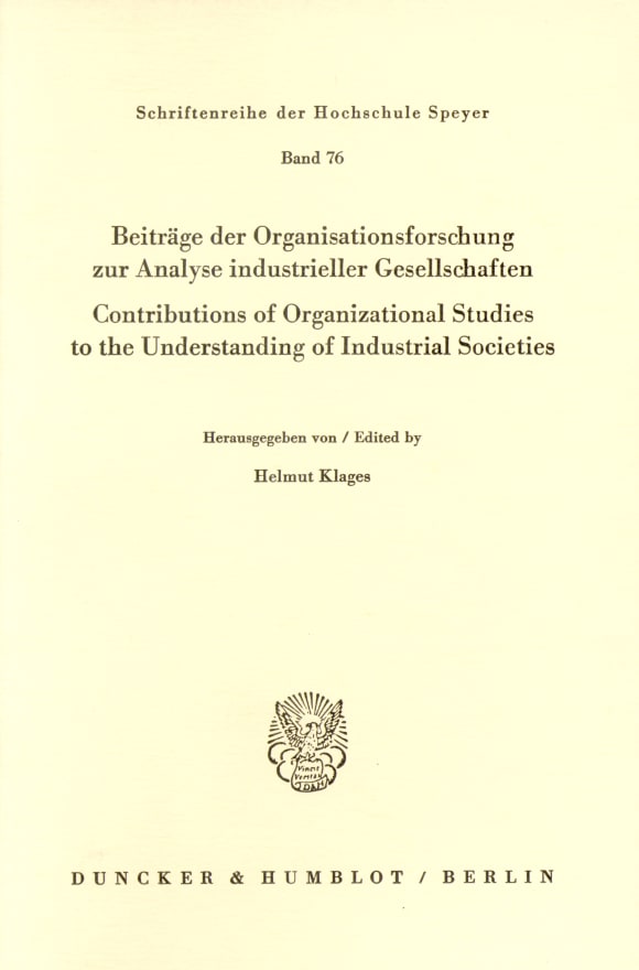 Cover Beiträge der Organisationsforschung zur Analyse industrieller Gesellschaften / Contributions of Organizational Studies to the Understanding of Industrial Societies