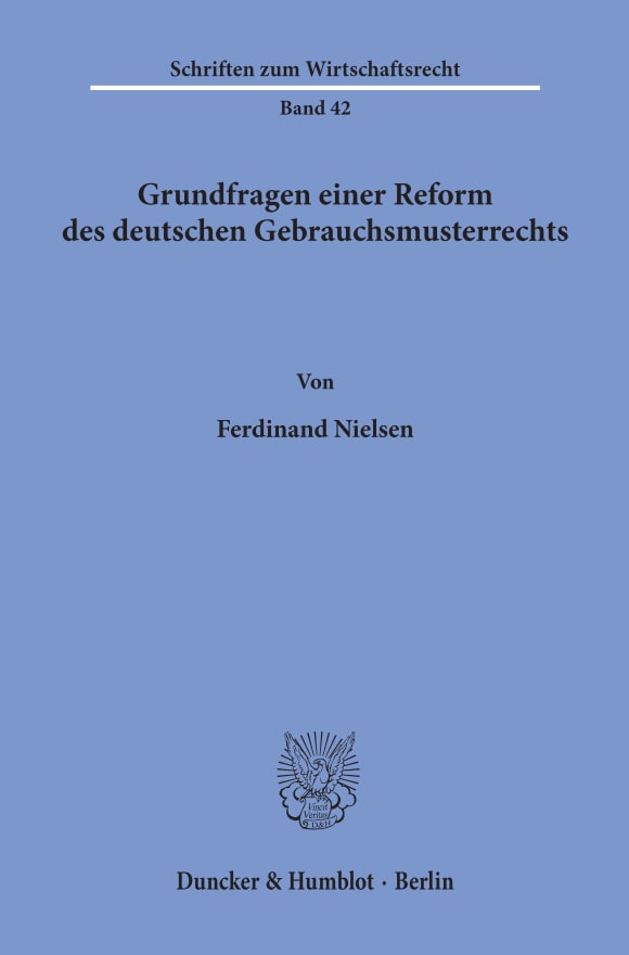 Cover Grundfragen einer Reform des deutschen Gebrauchsmusterrechts