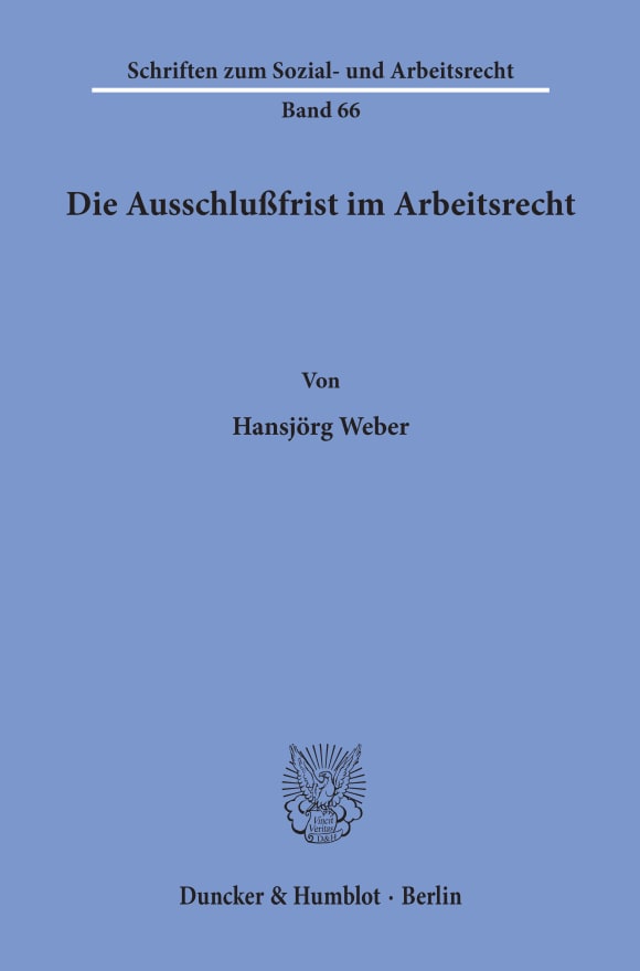 Cover Die Ausschlußfrist im Arbeitsrecht