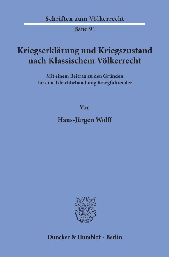 Cover Kriegserklärung und Kriegszustand nach Klassischem Völkerrecht,