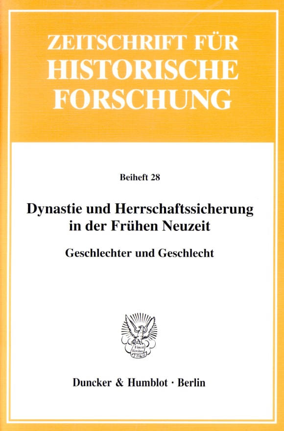 Cover Dynastie und Herrschaftssicherung in der Frühen Neuzeit