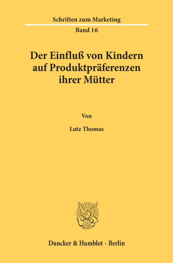 Cover Der Einfluß von Kindern auf Produktpräferenzen ihrer Mütter