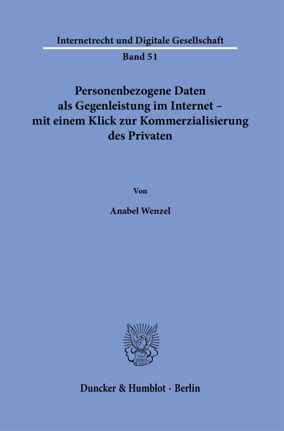 Cover Personenbezogene Daten als Gegenleistung im Internet – mit einem Klick zur Kommerzialisierung des Privaten