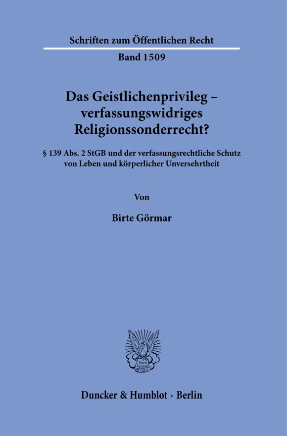 Cover Das Geistlichenprivileg – verfassungswidriges Religionssonderrecht?