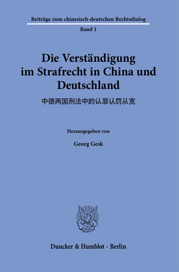 Cover Die Verständigung im Strafrecht in China und Deutschland