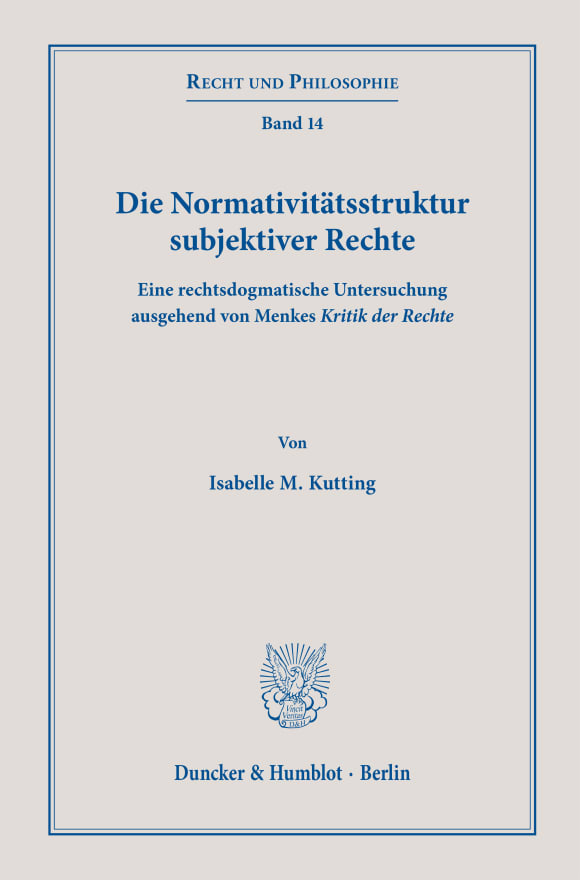 Cover Die Normativitätsstruktur subjektiver Rechte