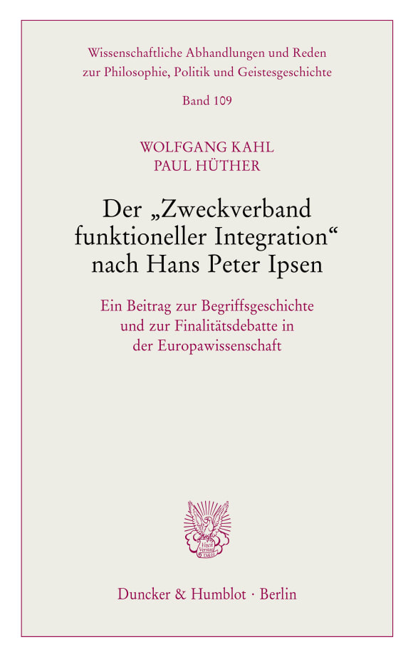 Cover Der »Zweckverband funktioneller Integration« nach Hans Peter Ipsen