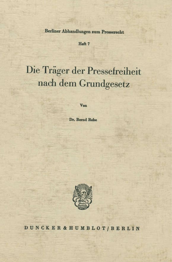 Cover Die Träger der Pressefreiheit nach dem Grundgesetz