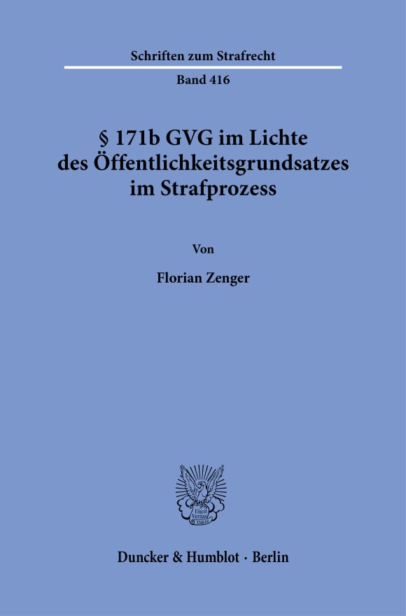 Cover § 171b GVG im Lichte des Öffentlichkeitsgrundsatzes im Strafprozess