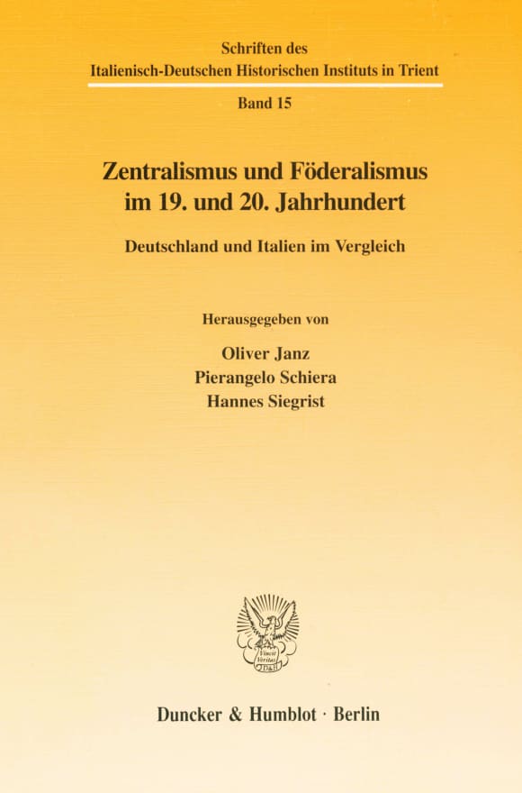 Cover Zentralismus und Föderalismus im 19. und 20. Jahrhundert