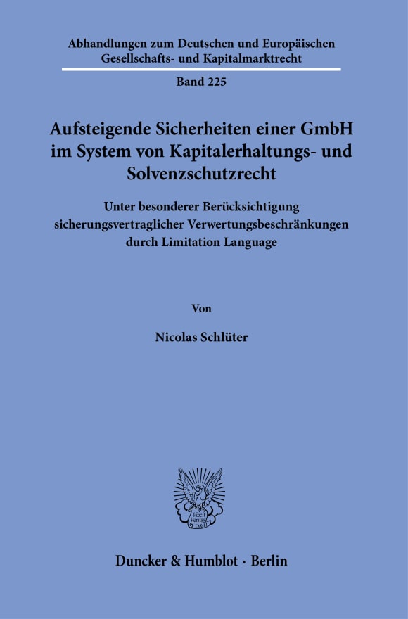 Cover Aufsteigende Sicherheiten einer GmbH im System von Kapitalerhaltungs- und Solvenzschutzrecht