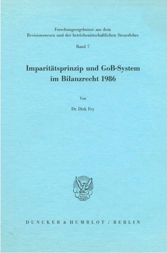 Cover Imparitätsprinzip und GoB-System im Bilanzrecht 1986