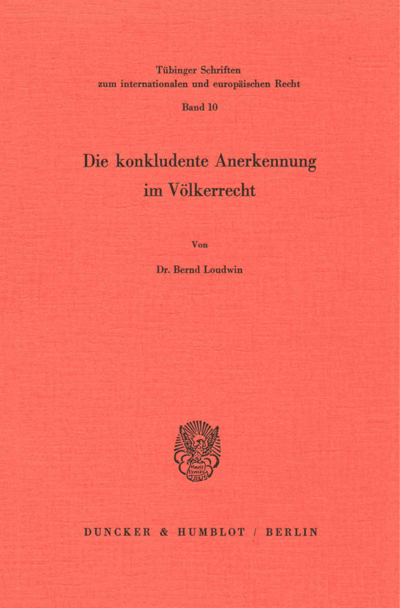 Cover Die konkludente Anerkennung im Völkerrecht