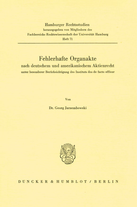 Cover Fehlerhafte Organakte nach deutschem und amerikanischem Aktienrecht unter besonderer Berücksichtigung des Instituts des de facto officer