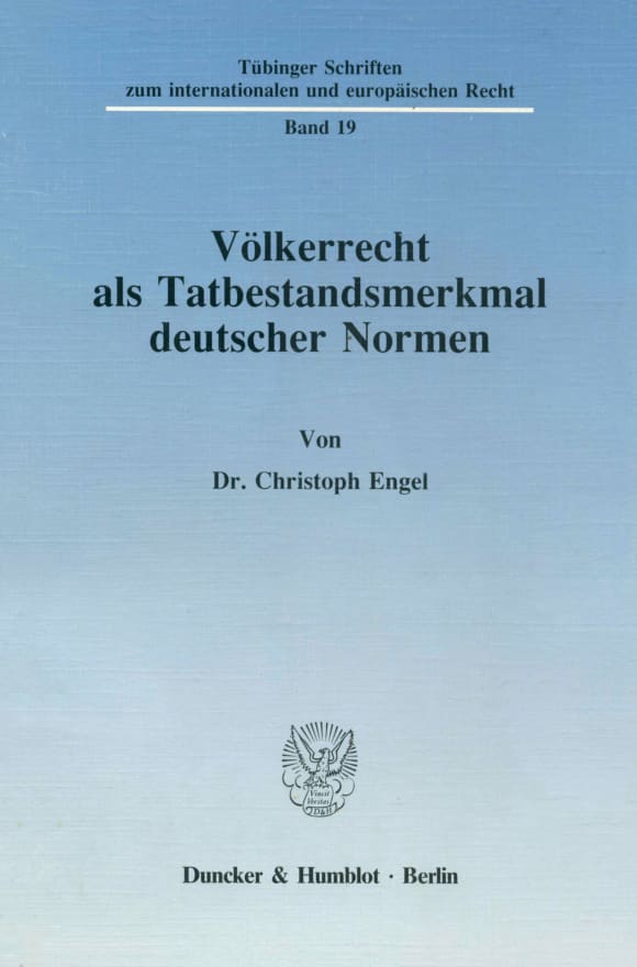 Cover Völkerrecht als Tatbestandsmerkmal deutscher Normen